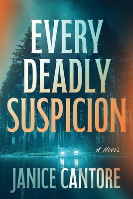 Every Deadly Suspicion - Janice Cantore