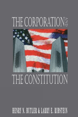 Coperta cărții 'The Corporation and the Constitution - Harry N. Butler'