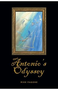 Coperta cărții 'Antonio's Odyssey - Mike Pagone'