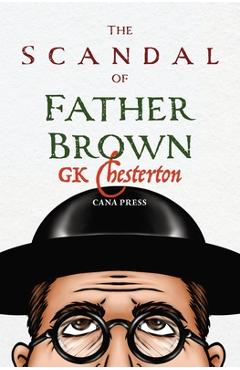 Poza produsului The Scandal of Fr Brown - G. K. Chesterton