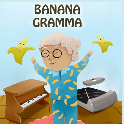 Banana Gramma - Andrew J. Brumar