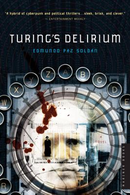 Turing's Delirium - Edmundo Paz Soldan