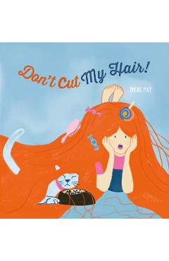 Don't Cut My Hair! - Pay Bheng