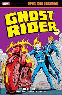 Coperta cărții 'Ghost Rider Epic Collection: Deathrace - Roger Mckenzie'