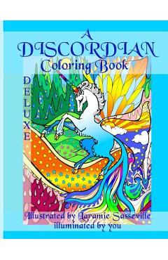 Coperta cărții 'Discordian Coloring Book Deluxe Edition - Laramie Sasseville'