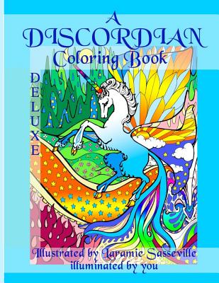 Coperta cărții 'Discordian Coloring Book Deluxe Edition - Laramie Sasseville'