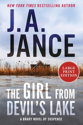 The Girl from Devil's Lake: A Brady Novel of Suspense - J. A. Jance