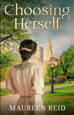 Choosing Herself - Maureen Reid