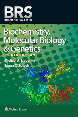 Brs Biochemistry, Molecular Biology, and Genetics - Michael A. Lieberman