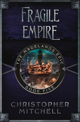 Fragile Empire - Christopher Mitchell