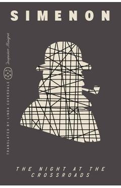 Coperta cărții 'The Night at the Crossroads (Inspector Maigret) - Georges Simenon'