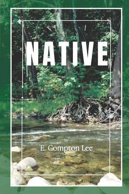 Native - E. Compton Lee