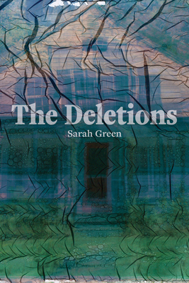 The Deletions - Sarah Green