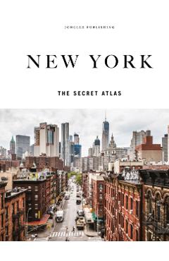New York - The Secret Atlas - T. M. Rives