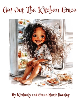 Get Out the Kitchen, Grace! - 