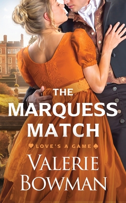 The Marquess Match - Valerie Bowman