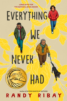Everything We Never Had - Randy Ribay