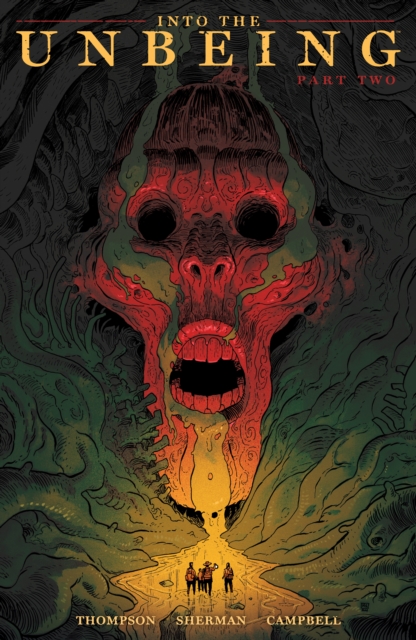 Into the Unbeing Volume 2 - Zac Thompson