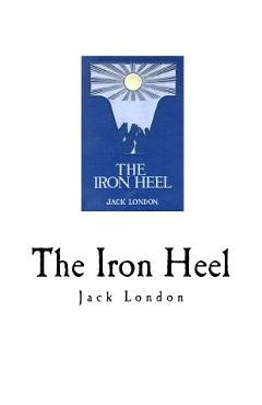 Coperta cărții 'The Iron Heel - Jack London'
