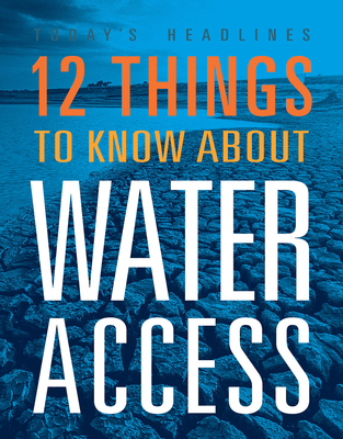 Coperta cărții '12 Things to Know about Water Access - Kristin Eberth'