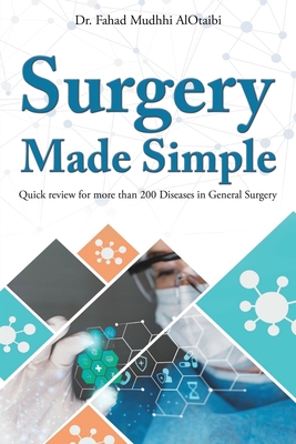 Surgery Made Simple - Fahad Mudhhi Alotaibi
