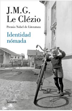 Coperta cărții 'Identidad Nómada / Nomadic Identity - Jean-marie Gustave Le Clézio'