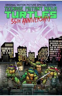 Poza produsului Teenage Mutant Ninja Turtles Original Motion Picture Special Edition: 35th Anniversary - Peter Laird