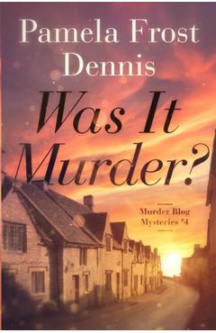 Coperta cărții 'Was It Murder? - Pamela Frost Dennis'
