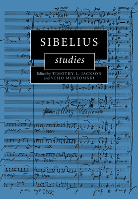 Sibelius Studies - Timothy L. Jackson