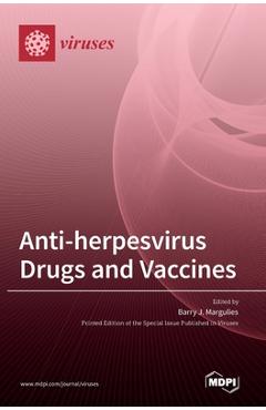 Coperta cărții 'Anti-Herpesvirus Drugs and Vaccines - Barry J. Margulies'