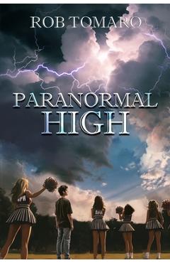 Coperta cărții 'Paranormal High - Robert Tomaro'