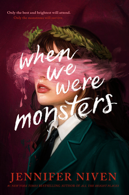 When We Were Monsters - Jennifer Niven