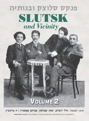 Slutsk and Vicinity Memorial Book (Belarus) - Volume II - N. Chinitz