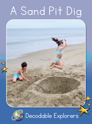 A Sand Pit Dig: Skills Set 2 - Rachel Walker
