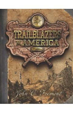 Coperta cărții 'John C. Frémont (Trailblazers of America, Book 5) -'