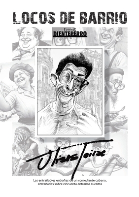 Locos de barrio - Ulises Toirac
