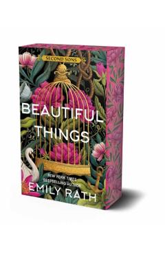 Beautiful Things: Special Limited First Printing - Emily Rath