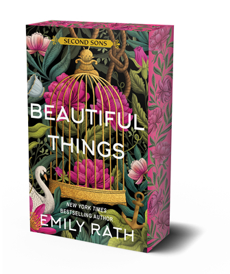 Beautiful Things: Special Limited First Printing - Emily Rath