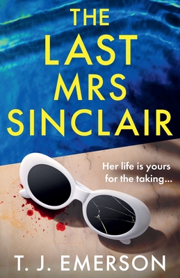 The Last Mrs Sinclair - T. J. Emerson