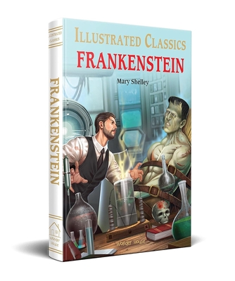 Frankenstein for Kids - Mary Shelley