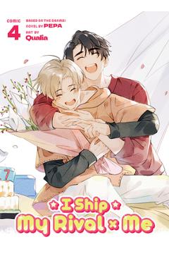 Coperta cărții 'I Ship My Rival X Me (the Comic / Manhua) Vol. 4 -'