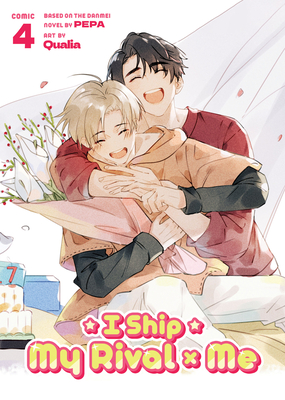 Coperta cărții 'I Ship My Rival X Me (the Comic / Manhua) Vol. 4 -'
