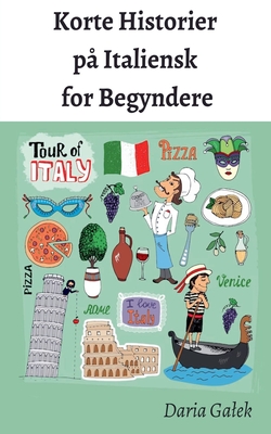 Korte Historier på Italiensk for Begyndere - Daria Galek