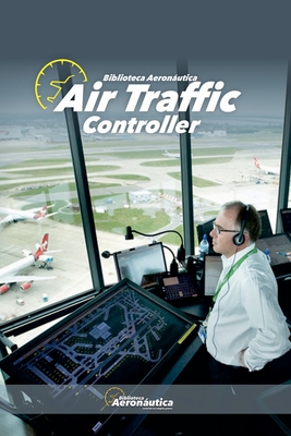 Air Traffic Controller - Biblioteca Aeronáutica