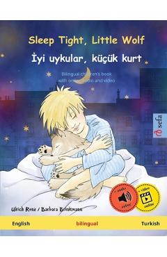 Coperta cărții 'Sleep Tight, Little Wolf - İyi uykular, küçük kurt (English - Turkish): Bilingual children's book, with online audio -'