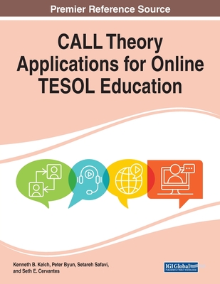 CALL Theory Applications for Online TESOL Education - Kenneth B. Kelch