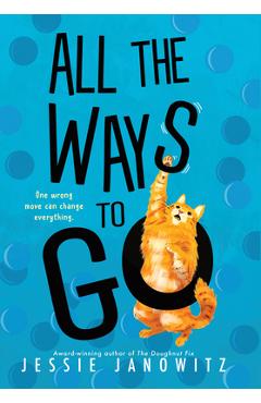 Coperta cărții 'All the Ways to Go - Jessie Janowitz'