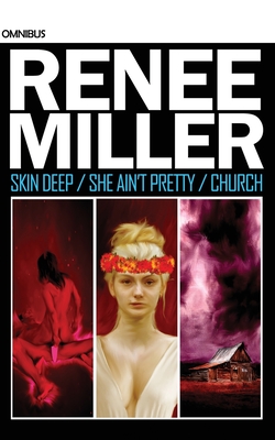 Skin Deep / She Ain't Pretty / Church: Omnibus - Renee Miller