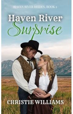 Coperta cărții 'Haven River Surprise - Christie Williams'