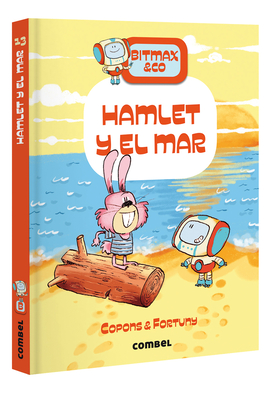 Hamlet Y El Mar / Hamlet and the Sea: Bitmax & Co. Volume 13 - Jaume Copons